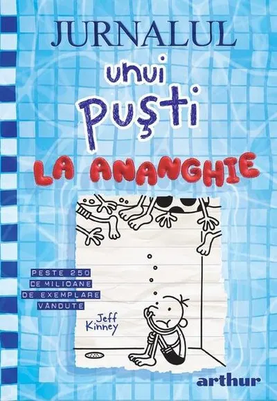 La ananghie. Jurnalul unui puști (Vol. 15) - Hardcover - Jeff Kinney