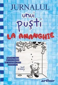 La ananghie. Jurnalul unui puști (Vol. 15) - Hardcover - Jeff Kinney