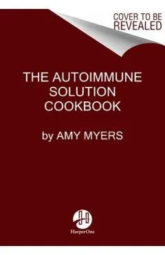 Autoimmune Solution Cookbook