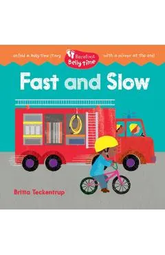 Barefoot Belly Time: Fast and Slow