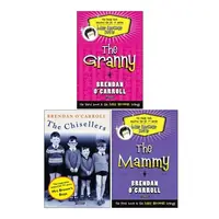 Brendan O'Carroll Mrs Browne Trilogy Collection 3 Books Set(The Family That inspired the Hit TV Series), (The Granny, The Chisellers and The Mammy)