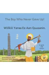 The Boy Who Never Gave Up: St. Yared's Enlightenment Through Failure in Somali and English