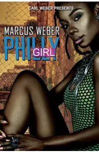 Philly Girl: Carl Weber Presents