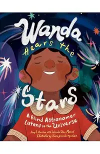 Wanda Hears the Stars: A Blind Astronomer Listens to the Universe