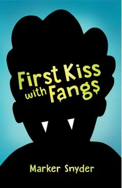 First Kiss with Fangs