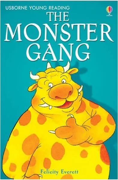 The Monster Gang - Paperback brosat - Felicity Everett