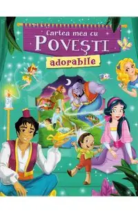 Cartea mea cu povesti adorabile