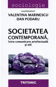 Societatea contemporana, intre comunicare artefactuala si stil