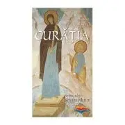 Curatia. Talcuire la rugaciunea sfantului Efrem Sirul