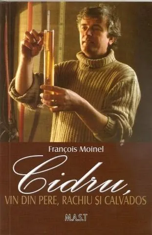 Cidrul, vin de pere, rachiu si calvados