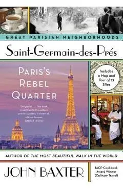 Saint-Germain-Des-Pres: Paris's Rebel Quarter
