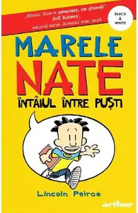 Marele Nate Vol.1: Intaiul intre pusti