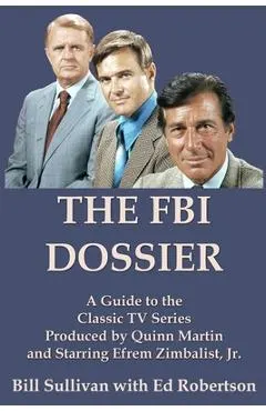 The FBI Dossier