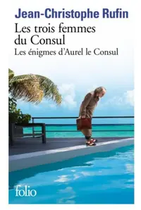 Les trois femmes du consul