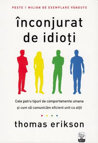 Înconjurat de idioți - Paperback - Thomas Erikson