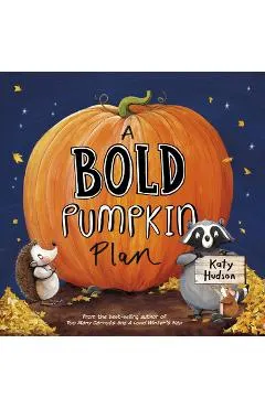 A Bold Pumpkin Plan
