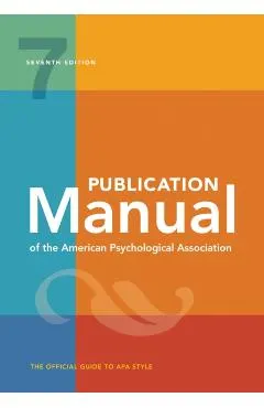 Publication Manual of the American Psychological Association: 7th Edition, 2020 Copyright