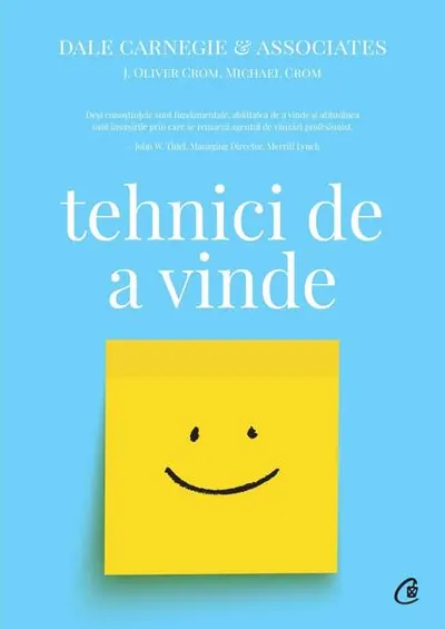 Tehnici de a vinde - Paperback brosat - Dale Carnegie, J. Oliver Crom, Michael Crom