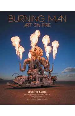 Burning Man: Art on Fire: Revised and Updated Edition