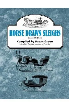 Horse Drawn Sleighs
