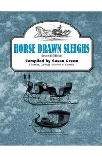 Horse Drawn Sleighs