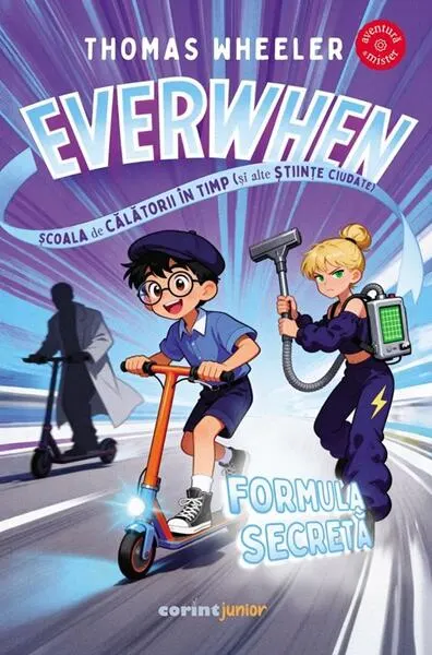 Everwhen, Școala de călătorii în timp (și alte științe ciudate). Formula secretă (Vol. 1) - Paperback brosat - Thomas Wheeler
