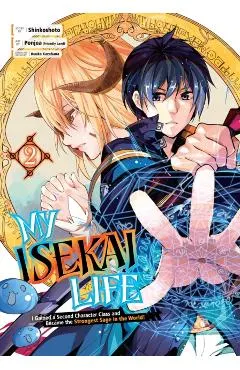 My Isekai Life 02: I Gained a Second Character Class and Became the Strongest Sage in the World!