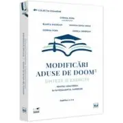 Modificari aduse de DOOM3 - sinteze si exercitii pentru admiterea in invatamantul superior. Partea a 2-a