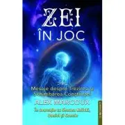 Zei in joc. Mesaje despre Trezirea si Schimbarea Constiintei