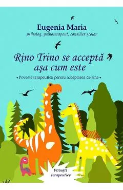 Rino Trino se accepta asa cum este