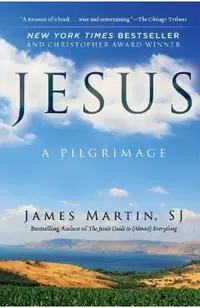 Jesus: A Pilgrimage