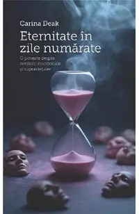 Eternitate in zile numarate
