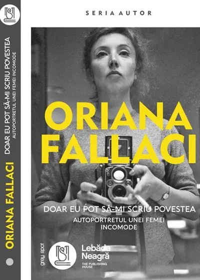 Doar eu pot să-mi scriu povestea - Paperback brosat - Oriana Fallaci