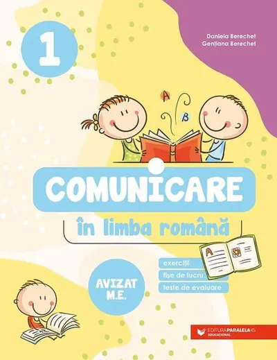 Comunicare în limba română. Clasa I - Paperback brosat - Daniela Berechet, Gențiana Berechet