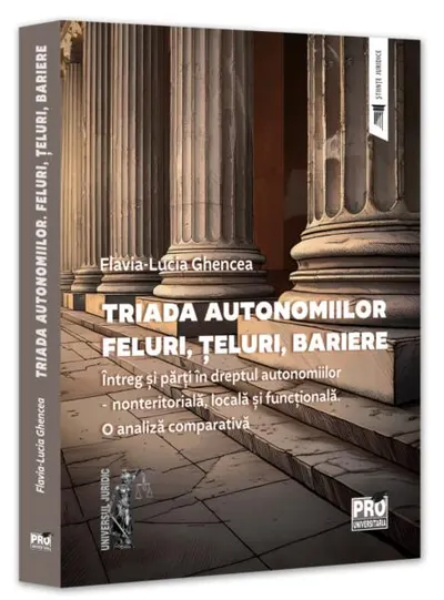Triada autonomiilor. Feluri, țeluri, bariere - Paperback brosat