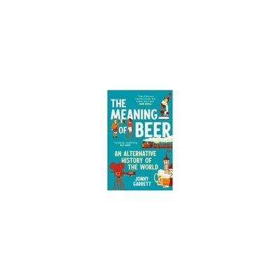 The Meaning of Beer
