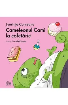 Cameleonul Cami la cofetarie