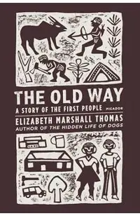 The Old Way: A Story of the First People