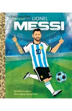 Lionel Messi a Little Golden Book Biography
