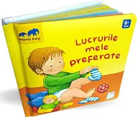 Lucrurile mele preferate - Board book - Monika Neubacher-Fesser