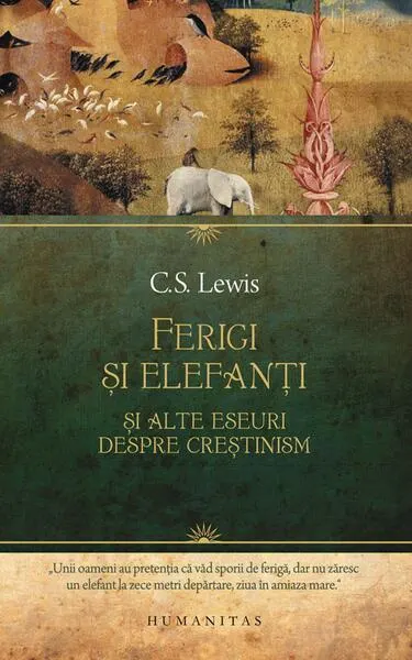 Ferigi şi elefanţi - Paperback - Clive Staples Lewis