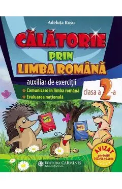 Calatorie prin limba romana - Clasa 2