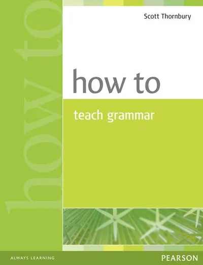How to Teach Grammar - Paperback - Scott Thornbury