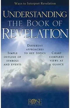 Understanding the Book of Revelation: Ways to Interpret Revelation