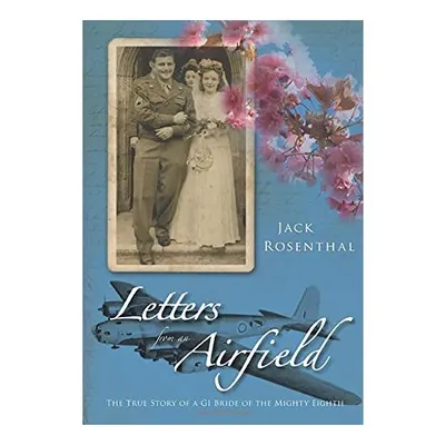 Letters from an airfield