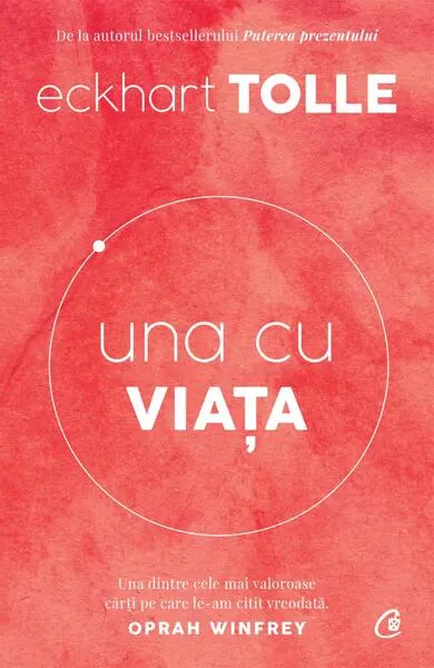 Una cu viața - Paperback brosat - Eckhart Tolle