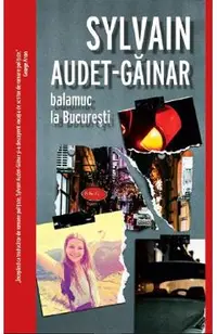 Balamuc la Bucuresti