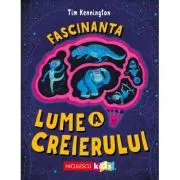 Fascinanta lume a creierului