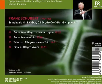 Schubert: Symphony No. 8 D 944. Great C Major | Symphonieorchester des Bayerischen Rundfunks, Mariss Jansons, Franz Schubert