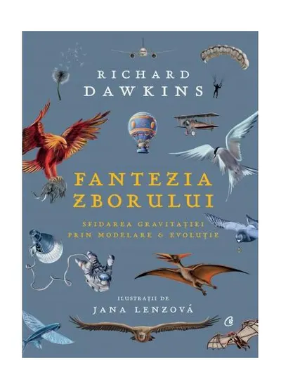 Fantezia zborului - Hardcover - Richard Dawkins